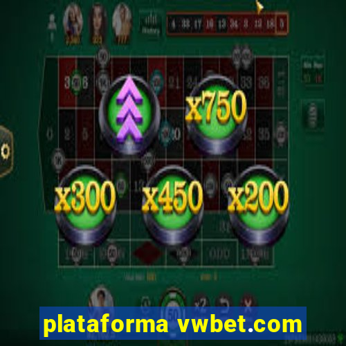 plataforma vwbet.com